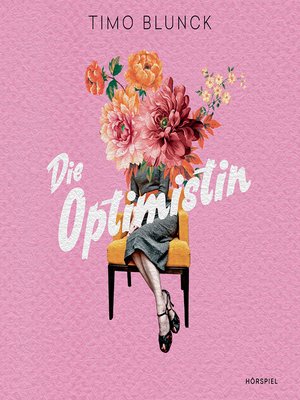 cover image of Die Optimistin